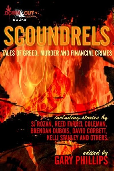 Cover for Gary Phillips · Scoundrels: Tales of Greed, Murder and Financial Crimes (Paperback Bog) (2012)