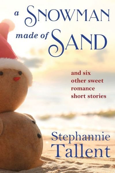 Cover for Tallent · A Snowman Made of Sand (Paperback Book) (2022)