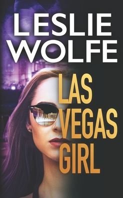 Cover for Leslie Wolfe · Las Vegas Girl - Baxter &amp; Holt (Paperback Bog) (2021)
