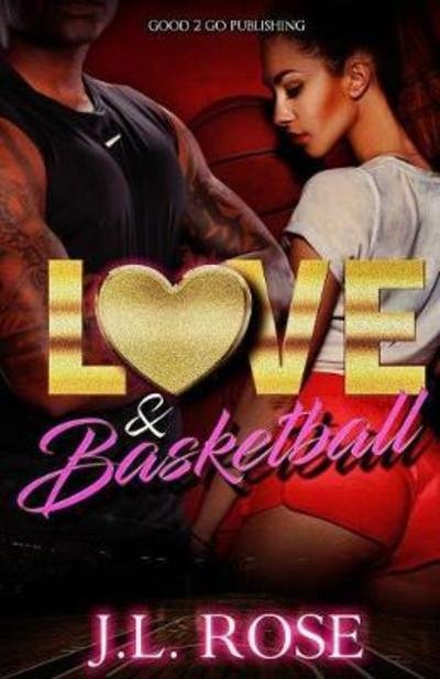Cover for John L Rose · Love and Basketball - Love and Basketball (Taschenbuch) (2018)