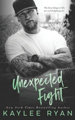 Cover for Kaylee Ryan · Unexpected Fight - Unexpected Arrivals (Hardcover bog) (2020)