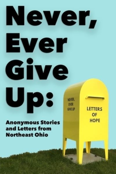 Cover for Allison Hite · Never, Ever Give Up (Paperback Book) (2020)