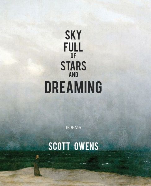 Cover for Scott Owens · Sky Full of Stars and Dreaming (Paperback Book) (2021)