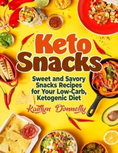 Cover for Kathrin Donnelly · Keto Snacks (Taschenbuch) (2021)