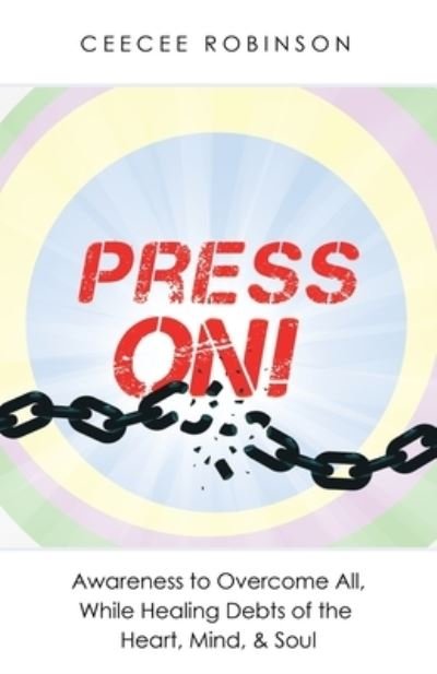 Cover for Ceecee Robinson · Press On! (Pocketbok) (2020)
