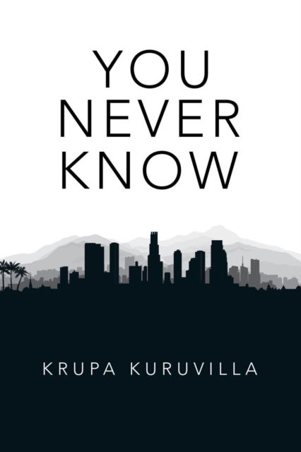 Cover for Krupa Kuruvilla · You Never Know (Paperback Book) (2018)