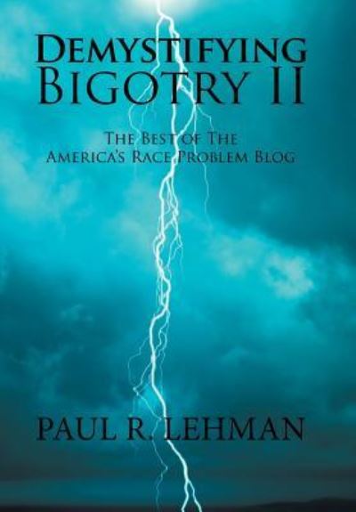 Cover for Paul R Lehman · Demystifying Bigotry Ii (Hardcover Book) (2018)