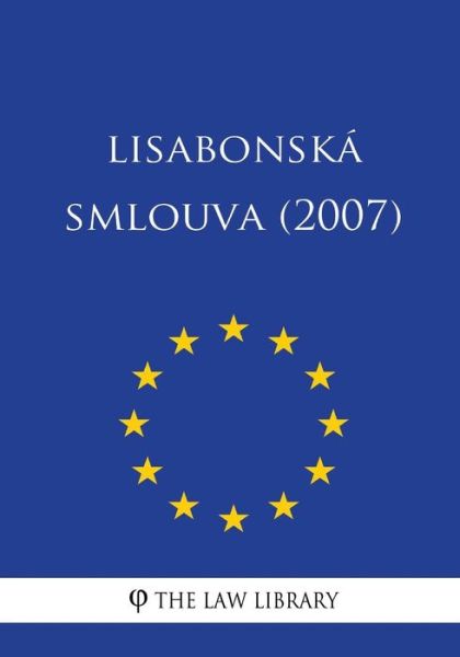 Cover for The Law Library · Lisabonsk Smlouva (Paperback Book) (2018)