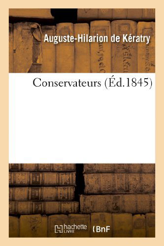 Cover for De Keratry-a-h · Conservateurs (Paperback Book) [French edition] (2013)