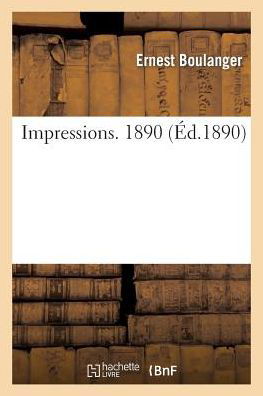 Cover for Ernest Boulanger · Impressions. 1890 (Pocketbok) (2014)