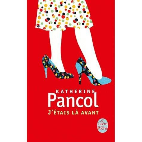 Cover for Katherine Pancol · J'etais la avant (Paperback Book) (2001)