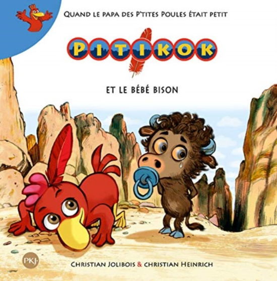 Cover for Christian Jolibois · Pitikok et le bebe bison (Pocketbok) (2012)