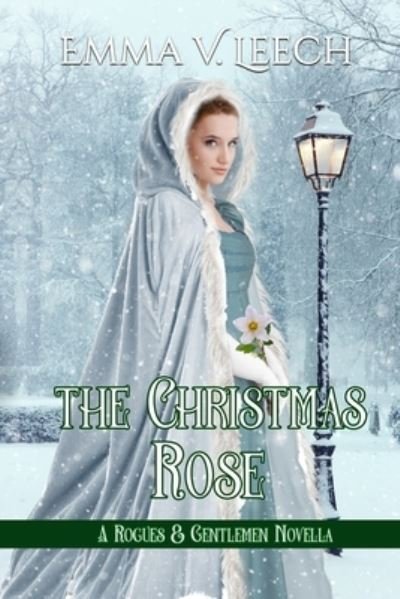 Emma V Leech · The Christmas Rose (Paperback Book) (2021)