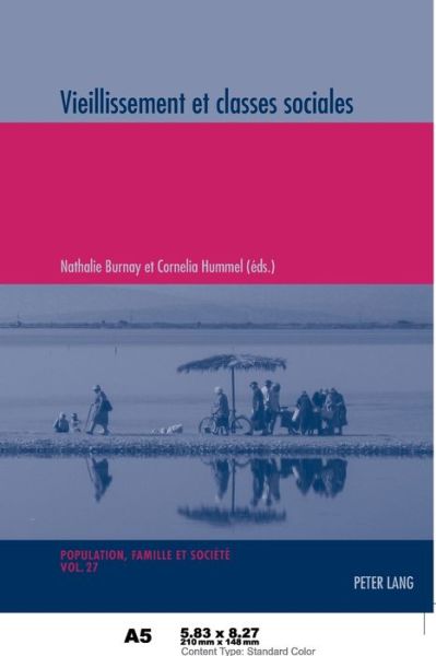 Cover for Vieillissement Et Classes Sociales - Population, Famille Et Societe / Population, Family, and Soc (Paperback Book) (2017)