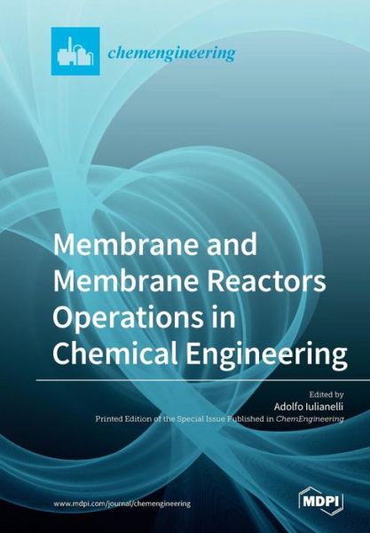 Cover for Adolfo Iulianelli · Membrane and Membrane Reactors Operations in Chemical Engineering (Paperback Book) (2019)