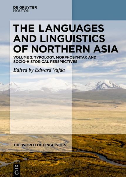 Cover for Edward Vajda · Languages and Linguistics of Northern Asia (Book) (2024)