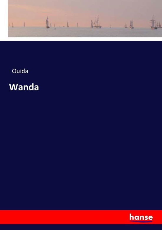 Cover for Ouida · Wanda (Paperback Bog) (2017)