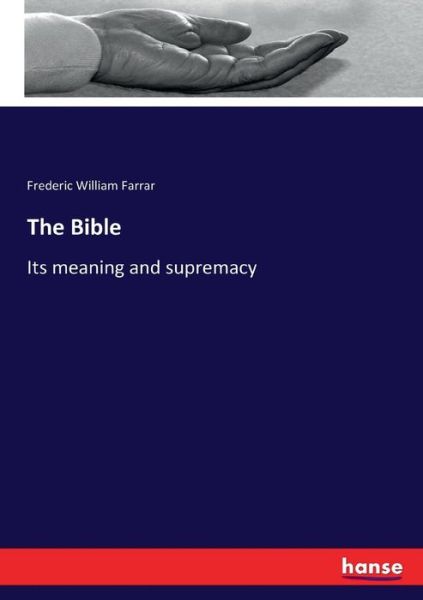 Cover for Frederic William Farrar · The Bible (Paperback Book) (2017)