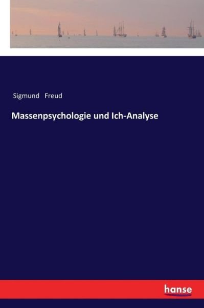 Cover for Sigmund Freud · Massenpsychologie und Ich-Analyse (Pocketbok) (2017)