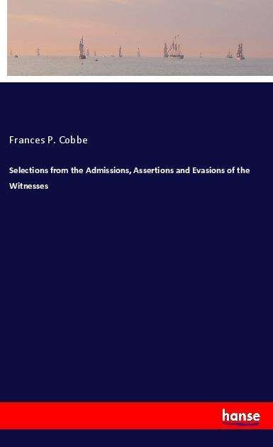 Cover for Cobbe · Selections from the Admissions, A (Bok)