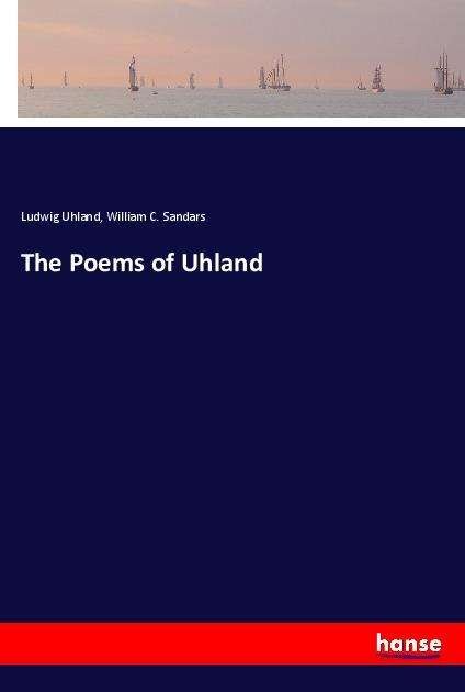 Cover for Uhland · The Poems of Uhland (Book)