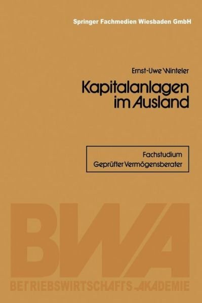 Cover for Ernst-Uwe Winteler · Kapitalanlagen Im Ausland (Pocketbok) [1980 edition] (1980)