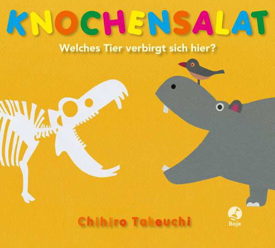 Cover for Chihiro Takeuchi · Knochensalat - Welches Tier verbirgt sich hier? (Hardcover Book) (2021)