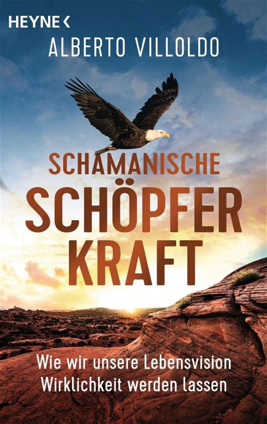 Cover for Alberto Villoldo · Schamanische Schöpferkraft (Pocketbok) (2022)