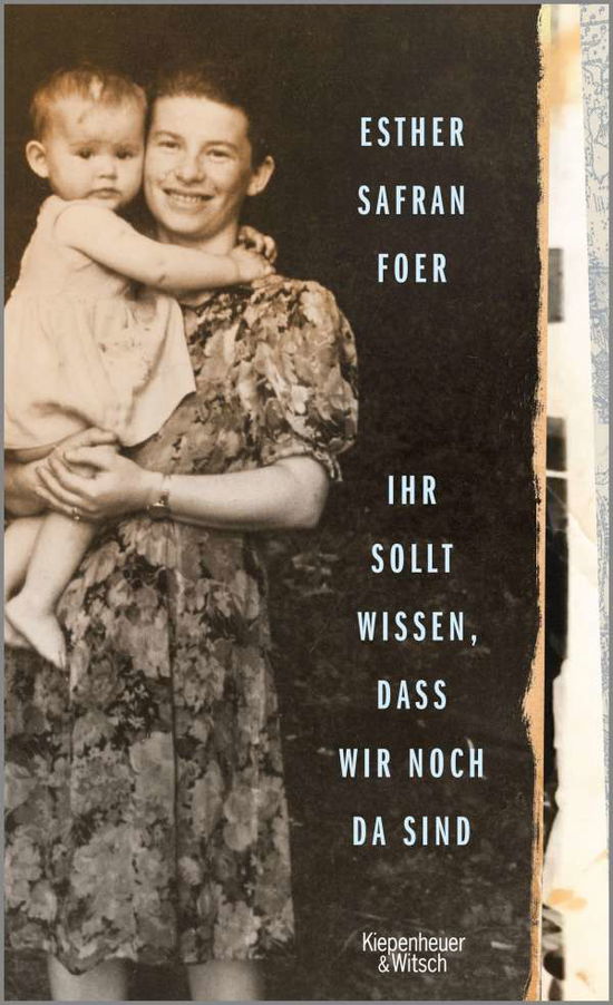 Cover for Foer · Ihr sollt wissen, dass wir noch da (Bog)