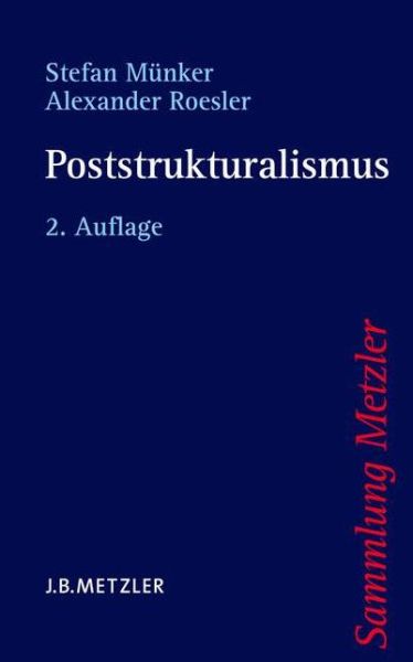 Cover for Stefan Munker · Poststrukturalismus - Sammlung Metzler (Paperback Book) (2012)