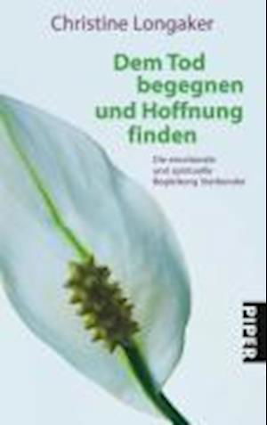 Cover for Christine Longaker · Piper.05722 Longaker.Tod begegnen (Buch)