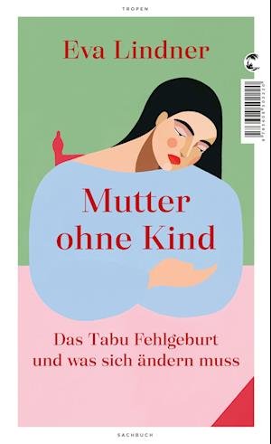 Cover for Eva Lindner · Mutter ohne Kind (Book) (2024)