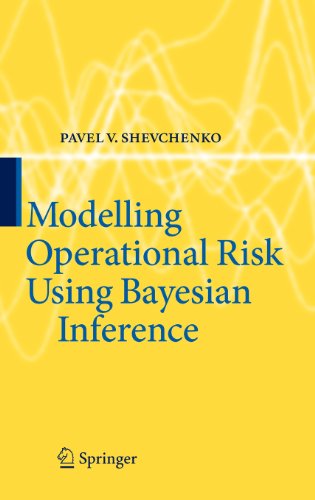 Cover for Pavel V. Shevchenko · Modelling Operational Risk Using Bayesian Inference (Hardcover Book) [2011 edition] (2011)