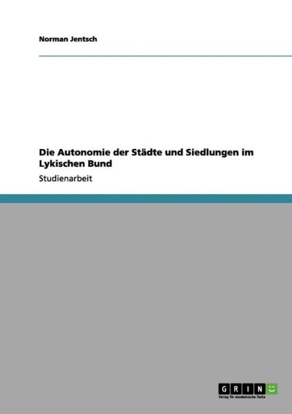Cover for Jentsch · Die Autonomie der Städte und Si (Book) [German edition] (2011)