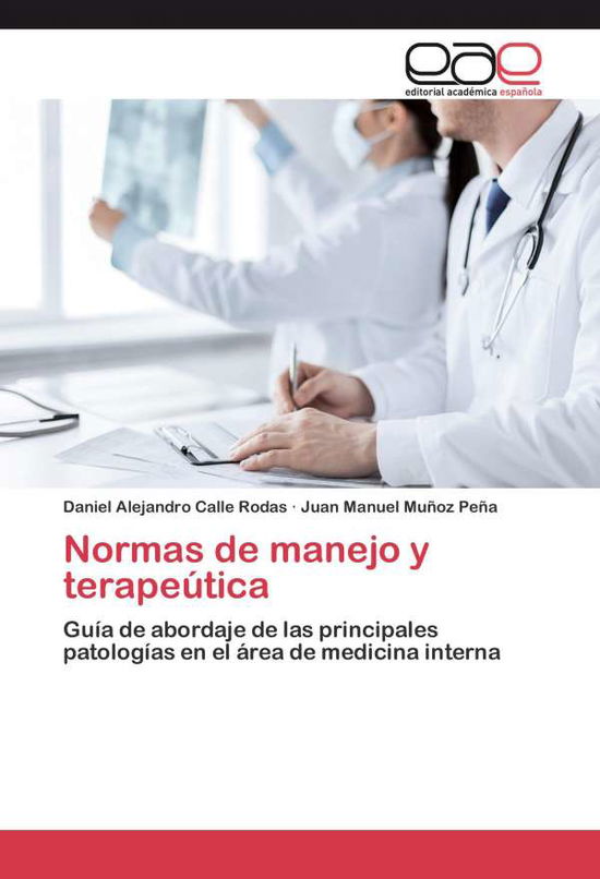 Cover for Munoz Pena Juan Manuel · Normas De Manejo Y Terapeutica (Paperback Book) (2015)