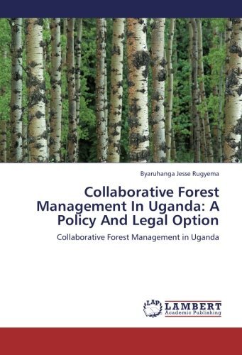 Cover for Byaruhanga Jesse Rugyema · Collaborative Forest Management in Uganda: a Policy and Legal Option (Taschenbuch) (2012)