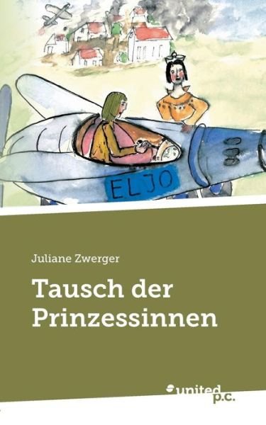 Cover for Zwerger · Tausch der Prinzessinnen (Buch)