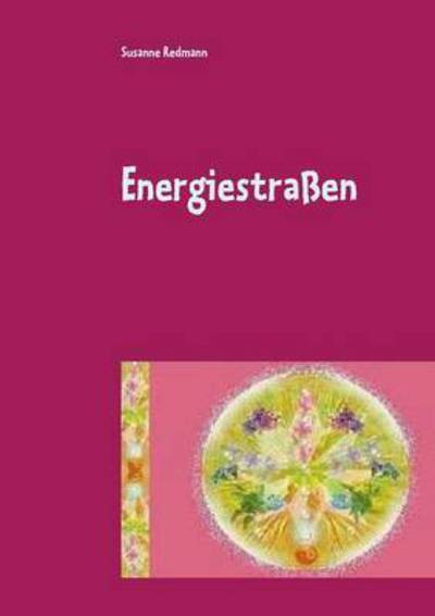 Cover for Susanne Redmann · Energiestrassen (Paperback Book) (2015)