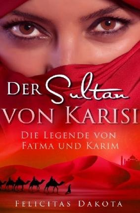 Cover for Dakota · Der Sultan von Karisi (Book)