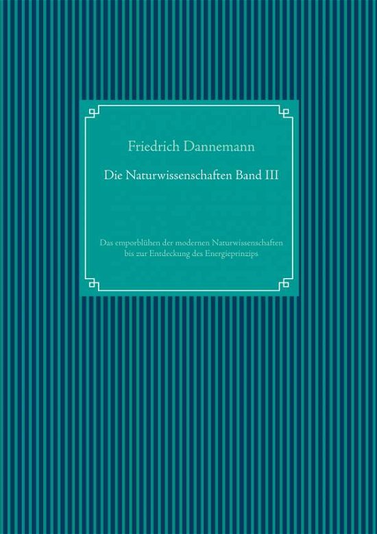 Cover for Dannemann · Die Naturwissenschaften Band (Book)