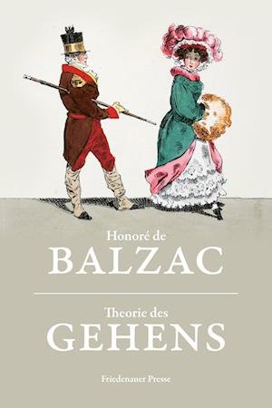Cover for Honoré de Balzac · Theorie des Gehens (Bog) (2022)