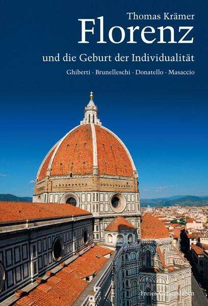 KrÃ¤mer:florenz U.d. Geburt D.individ. - Thomas Krämer - Books -  - 9783772526220 - 