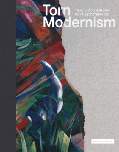 Cover for Eva Reifert  Claudia · Castaway Modernism: Basel’s Acquisitions of “Degenerate” Art (Hardcover Book) (2022)