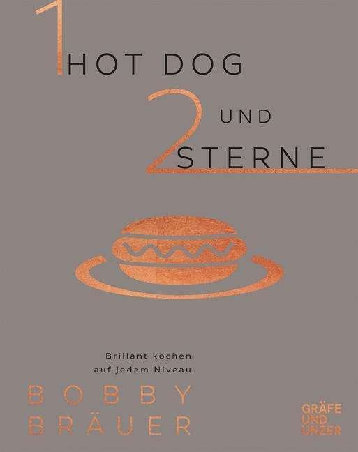 Cover for Bräuer · 1 Hot Dog und 2 Sterne (Bog)