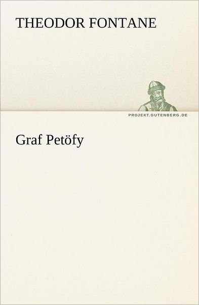 Cover for Theodor Fontane · Graf Petofy (Pocketbok) [German edition] (2012)