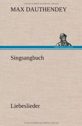 Cover for Max Dauthendey · Singsangbuch (Hardcover Book) [German edition] (2012)