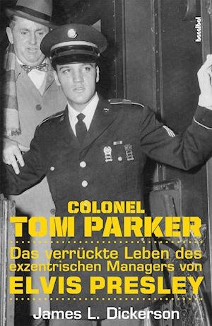 Cover for James L. Dickerson · Colonel Tom Parker (Paperback Book) (2022)