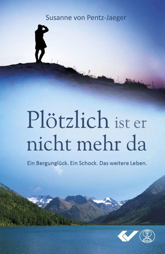 Cover for Pentz-Jaeger · Plötzlich ist er nicht meh (Book)