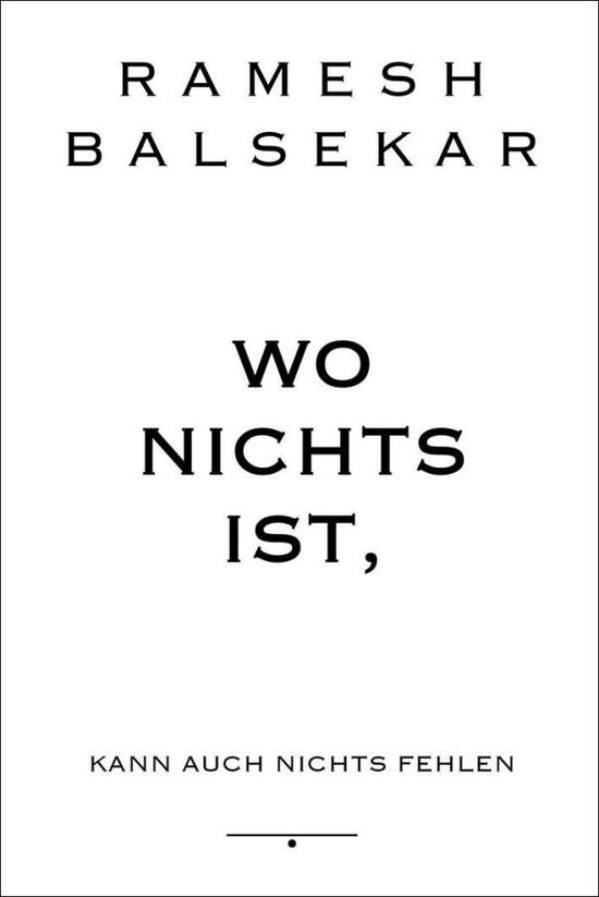 Cover for Balsekar · Wo nichts ist, kann auch nicht (Book)