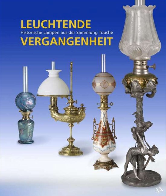 Cover for Touché · Leuchtende Vergangenheit (Buch)